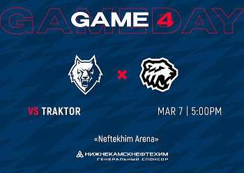 PLAYOFF 1ST ROUND, GAME 4: NEFTEKHIMIK VS TRAKTOR 03/07/2022