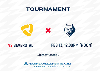 TOURNAMENT: SEVERSTAL VS NEFTEKHIMIK 02/13/2022